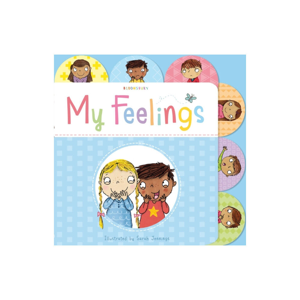 Bloomsbury Publishing PLC My Feelings (bok, board book, eng)