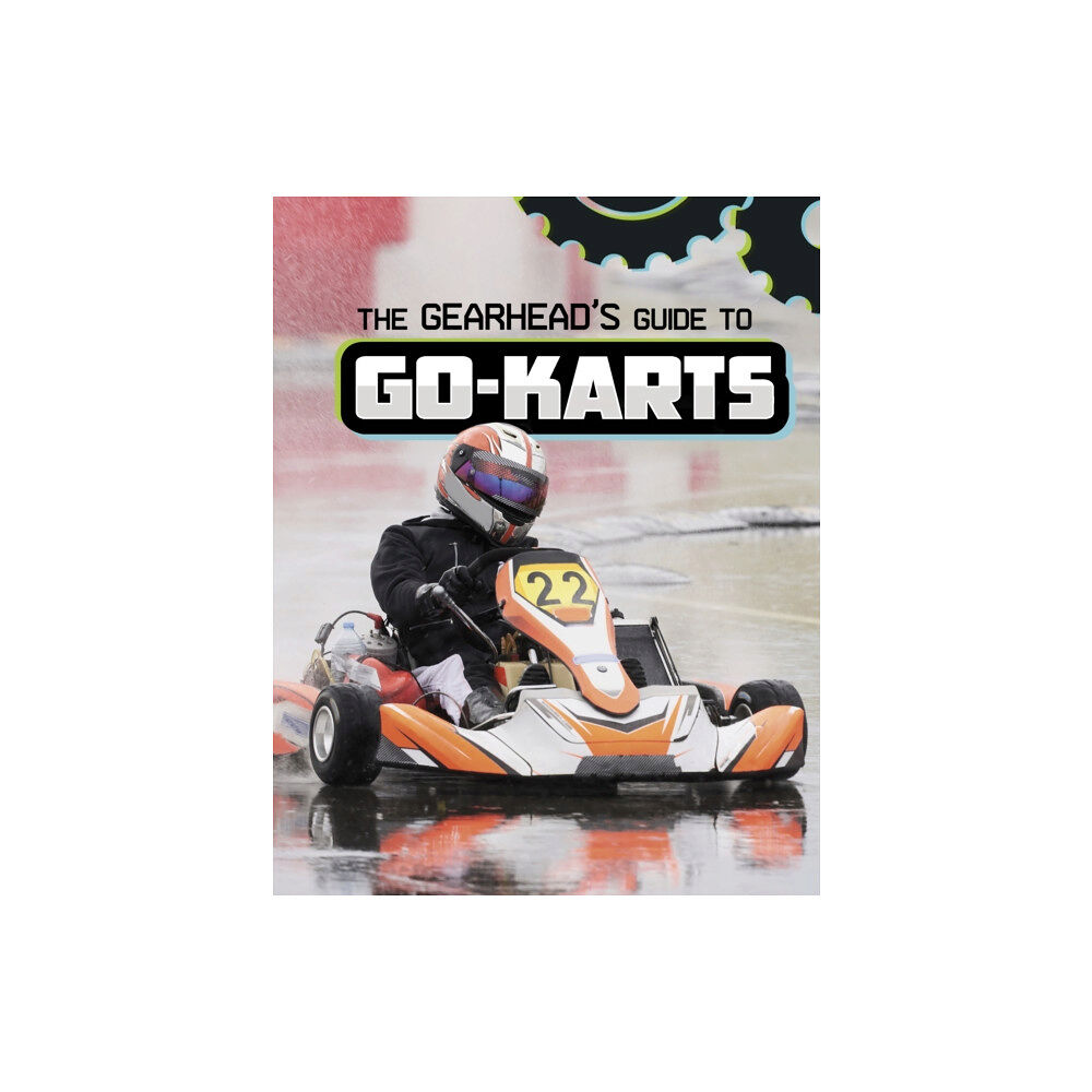 Capstone Global Library Ltd The Gearhead's Guide to Go-Karts (häftad, eng)