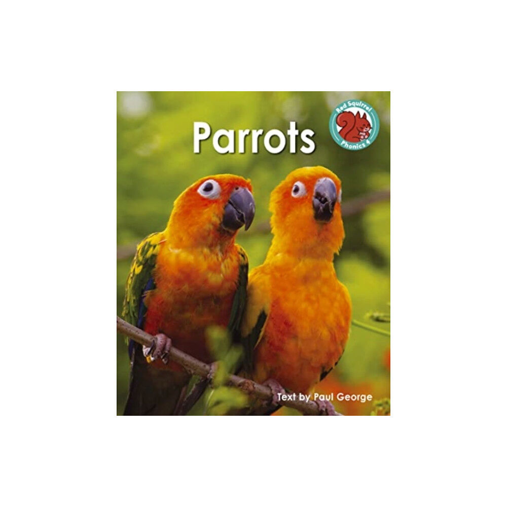 Capstone Global Library Ltd Parrots (häftad, eng)