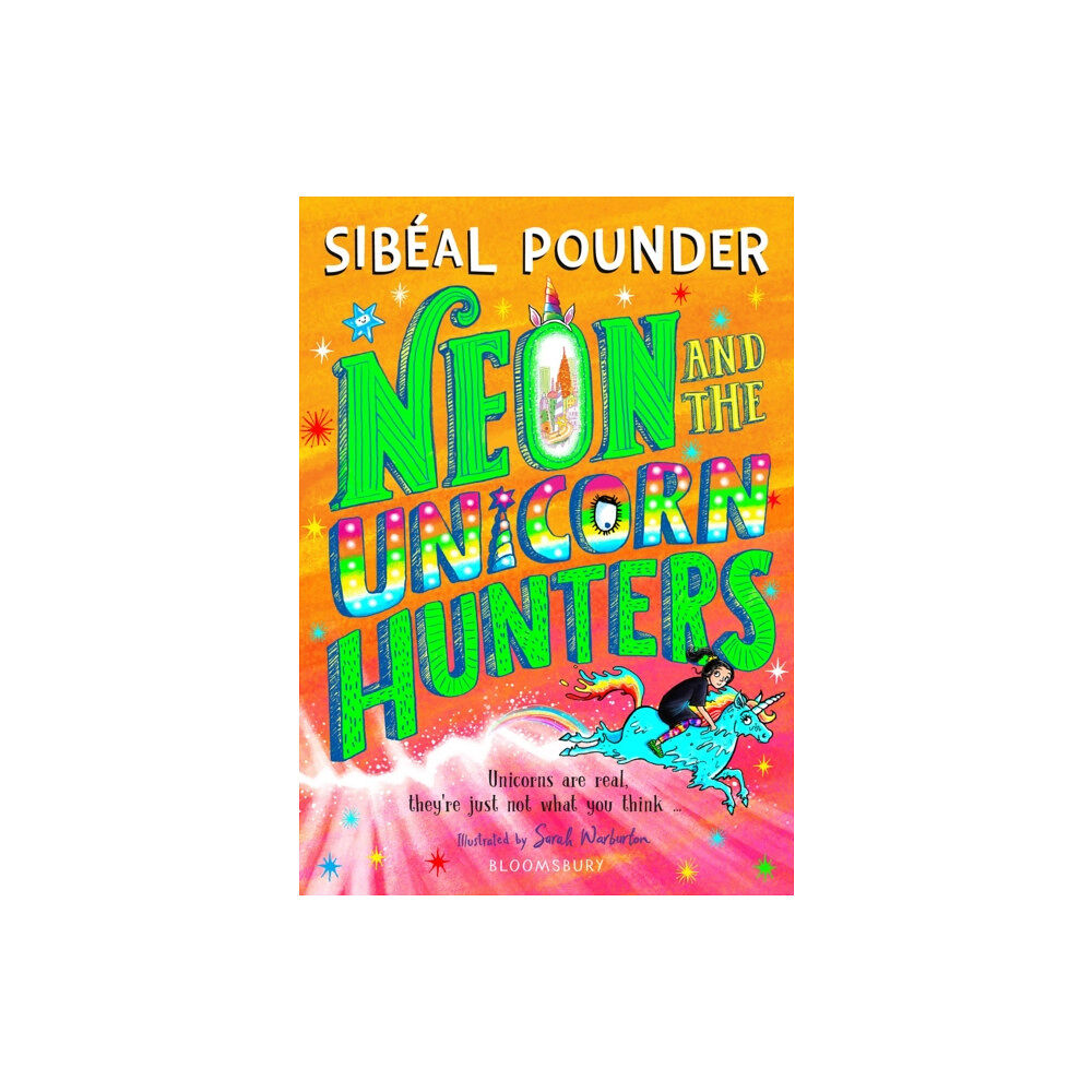 Bloomsbury Publishing PLC Neon and The Unicorn Hunters (häftad, eng)