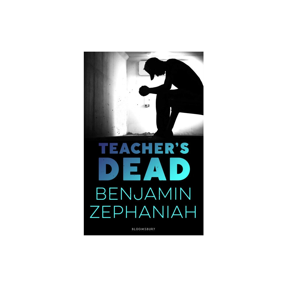 Bloomsbury Publishing PLC Teacher's Dead (häftad, eng)
