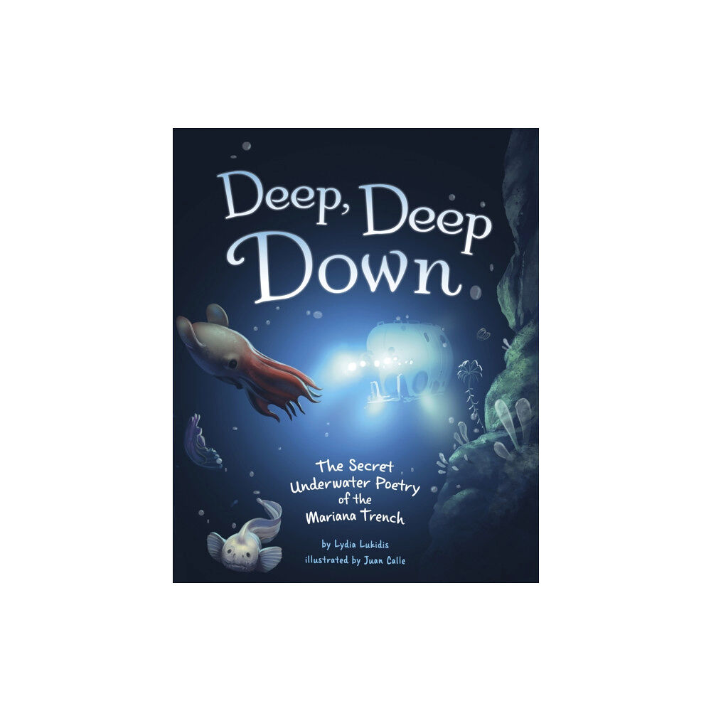 Capstone Global Library Ltd Deep, Deep Down (inbunden, eng)