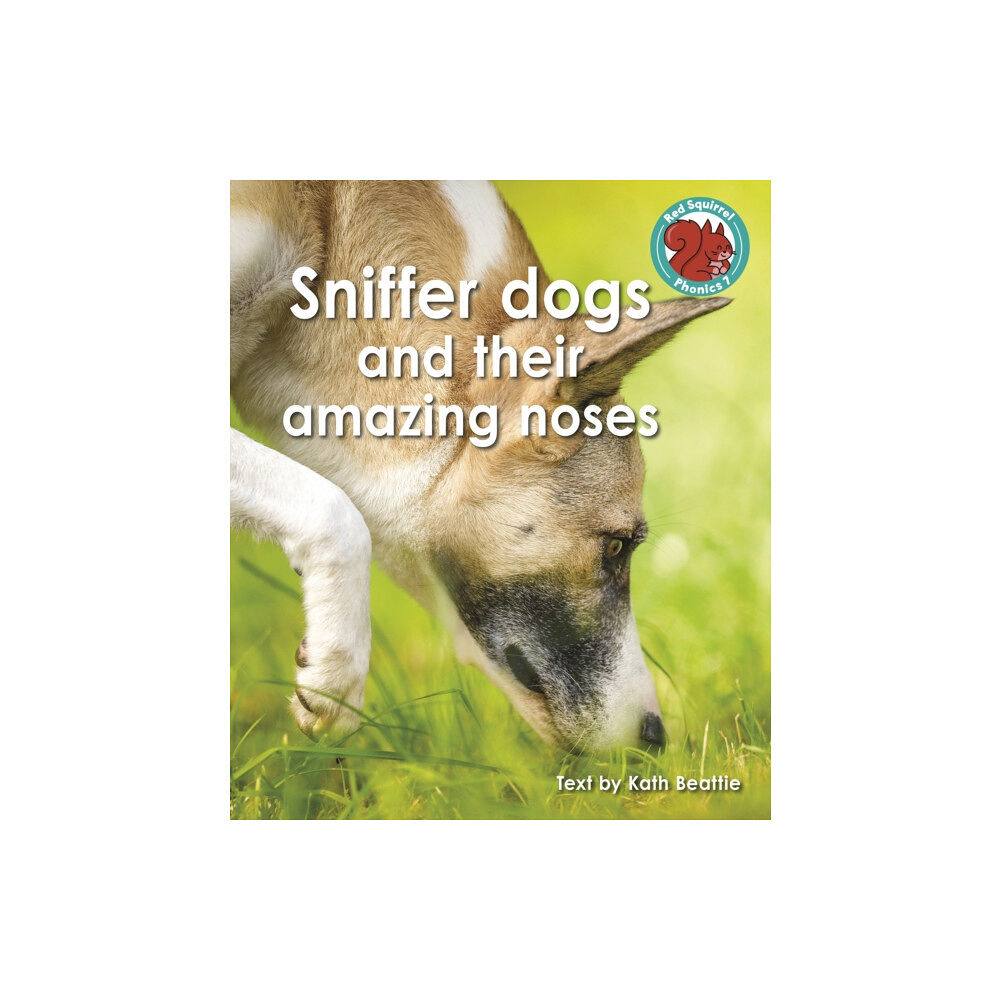 Capstone Global Library Ltd Sniffer dogs and their amazing noses (häftad, eng)