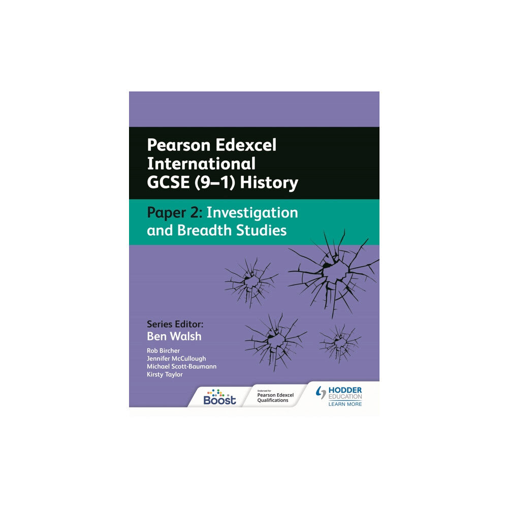 Hodder Education Pearson Edexcel International GCSE (9–1) History: Paper 2 Investigation and Breadth Studies (häftad, eng)