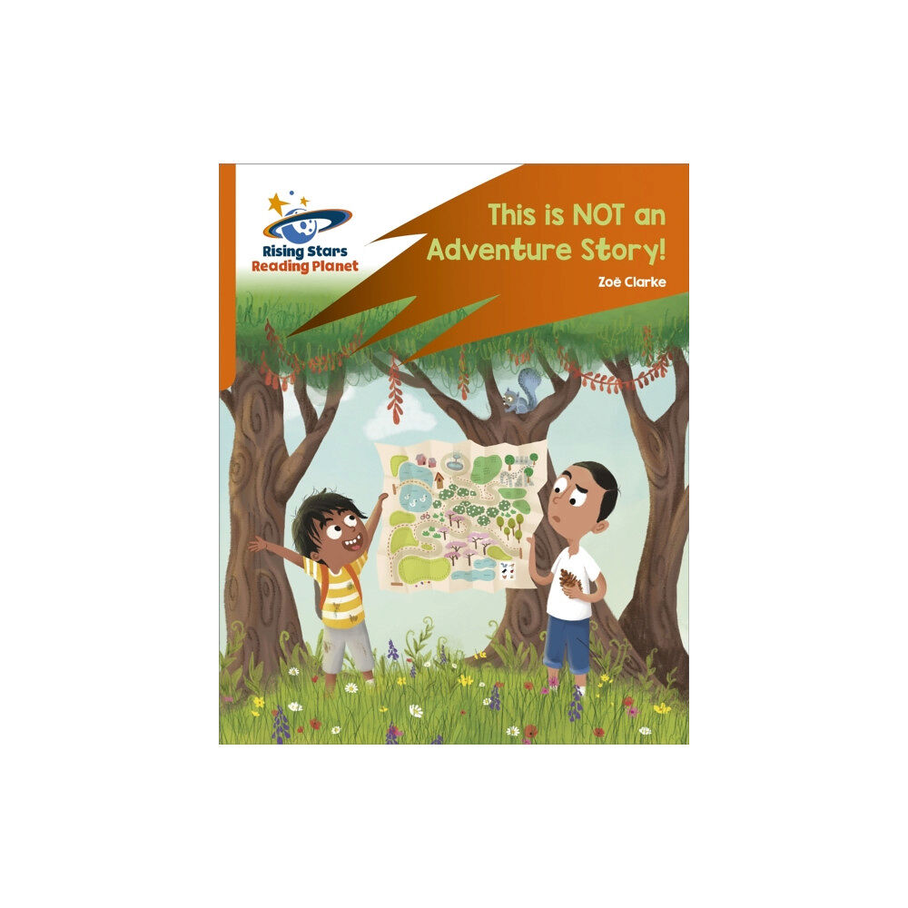 Hodder Education Reading Planet: Rocket Phonics – Target Practice – This is not an Adventure Story! – Orange (häftad, eng)