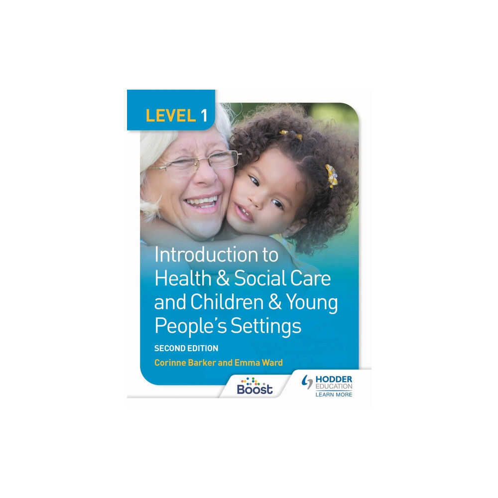 Hodder Education Level 1 Introduction to Health & Social Care and Children & Young People's Settings, Second Edition (häftad, eng)