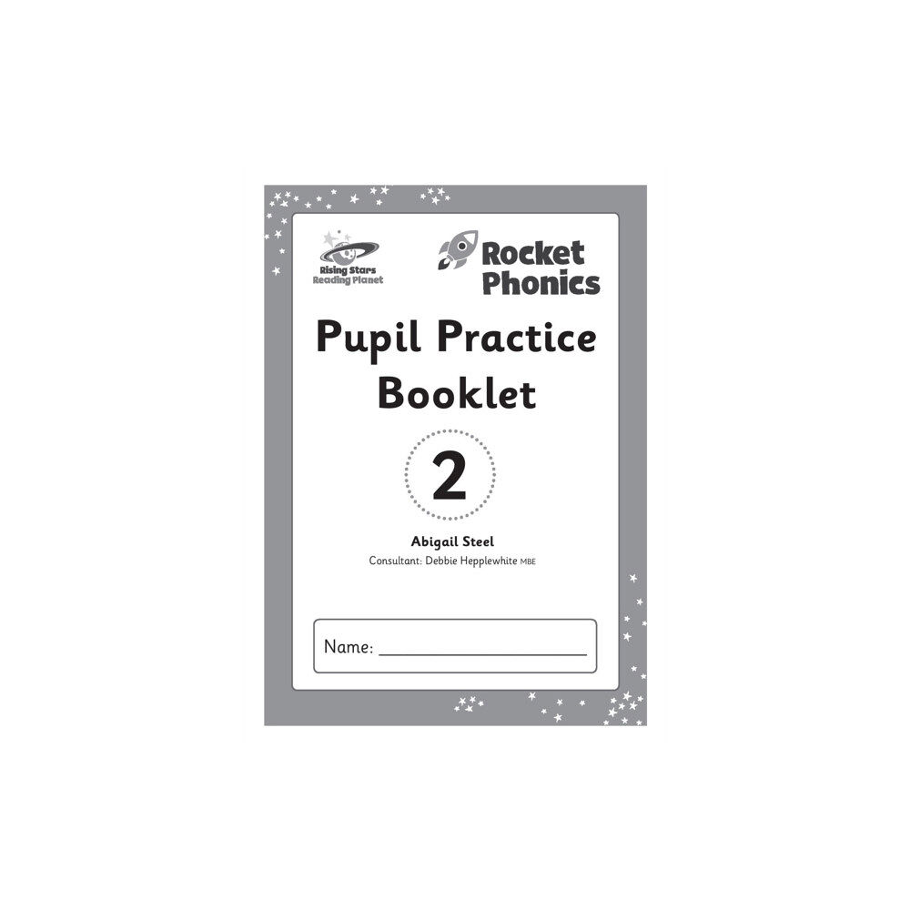 Hodder Education Reading Planet: Rocket Phonics – Pupil Practice Booklet 2 (häftad, eng)