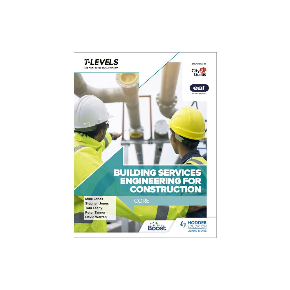 Hachette Learning Building Services Engineering for Construction T Level: Core (häftad, eng)