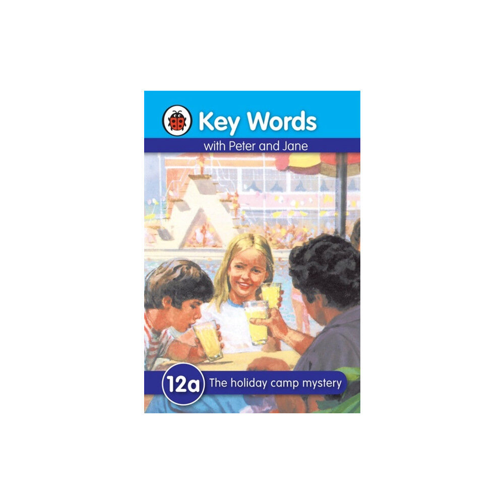 Penguin Random House Children's UK Key Words: 12a The holiday camp mystery (inbunden, eng)