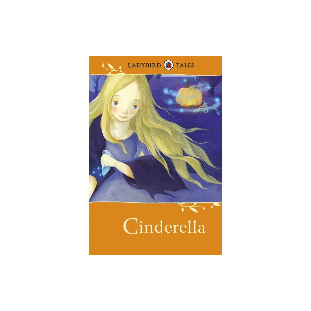 Penguin Random House Children's UK Ladybird Tales: Cinderella (inbunden, eng)