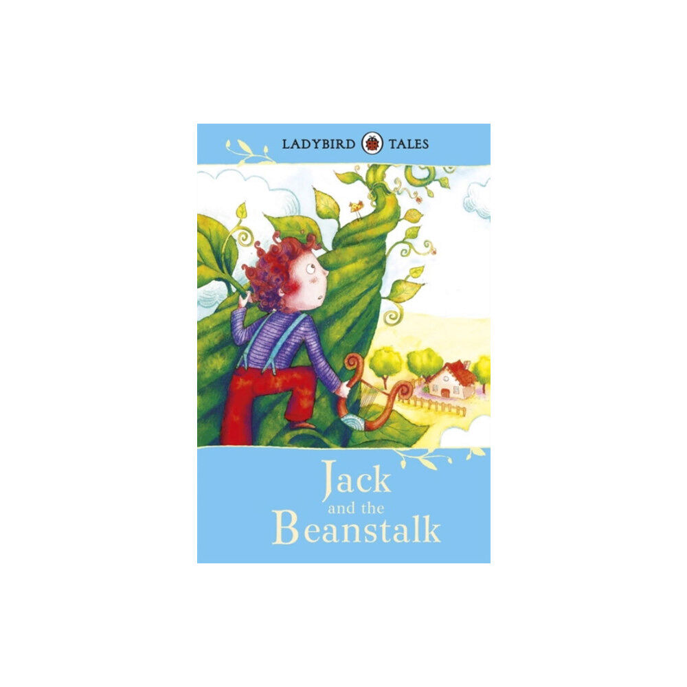 Penguin Random House Children's UK Ladybird Tales: Jack and the Beanstalk (inbunden, eng)