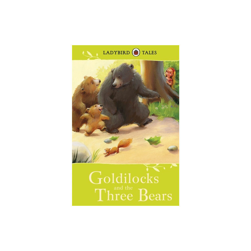 Penguin Random House Children's UK Ladybird Tales: Goldilocks and the Three Bears (inbunden, eng)