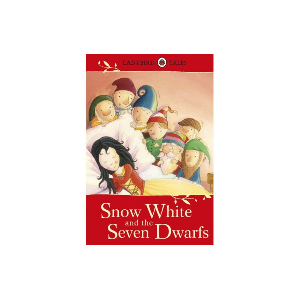 Penguin Random House Children's UK Ladybird Tales: Snow White and the Seven Dwarfs (inbunden, eng)