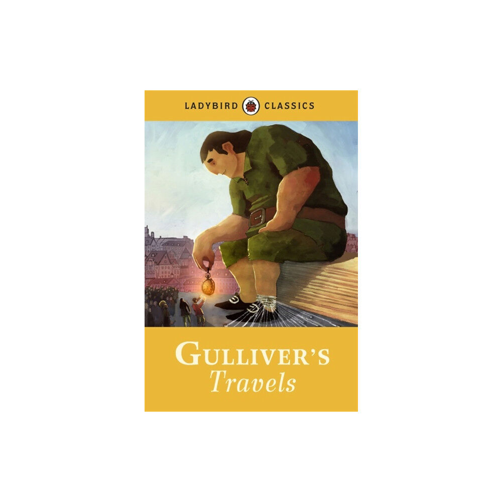 Penguin Random House Children's UK Ladybird Classics: Gulliver's Travels (inbunden, eng)