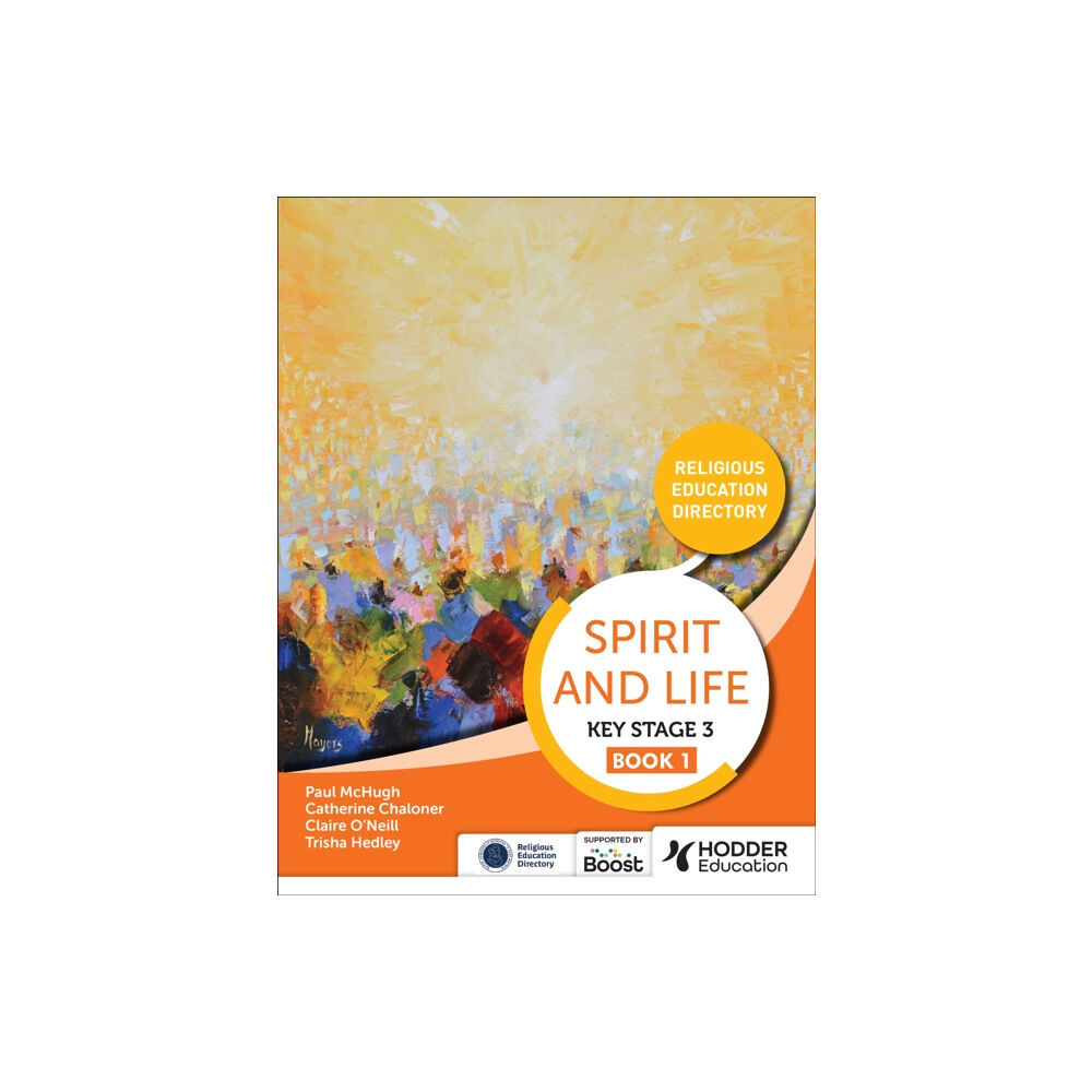 Hodder Education Spirit and Life: Religious Education Directory for Catholic Schools Key Stage 3 Book 1 (häftad, eng)