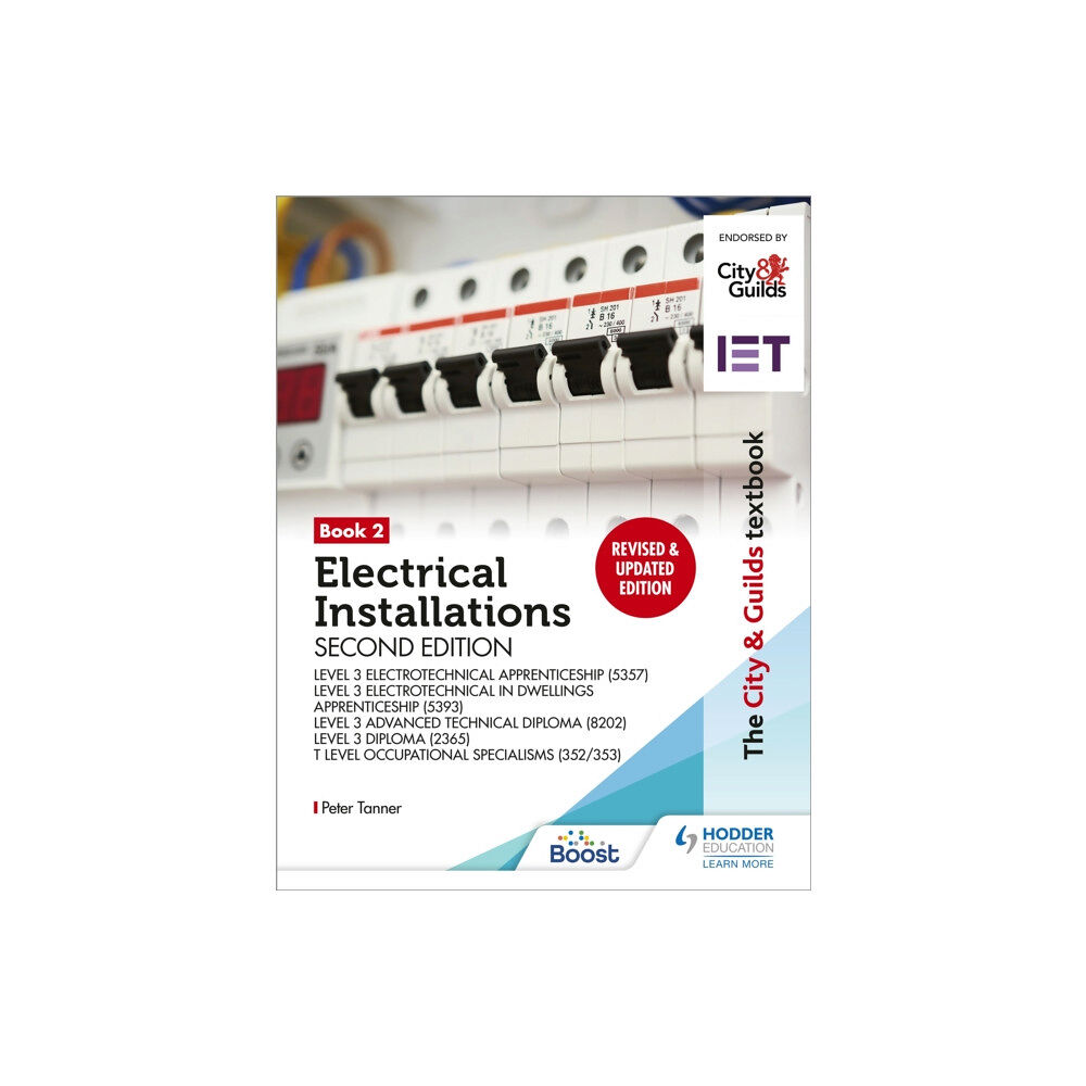 Hodder Education The City & Guilds Textbook: Book 2 Electrical Installations, Second Edition: For the Level 3 Apprenticeships (5357 and 5...