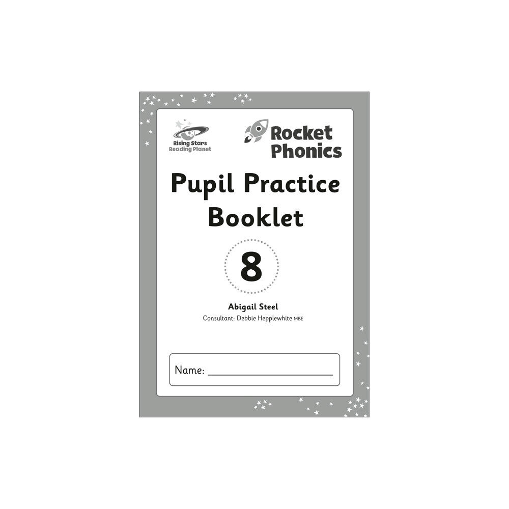 Hodder Education Reading Planet: Rocket Phonics - Pupil Practice Booklet 8 (häftad, eng)
