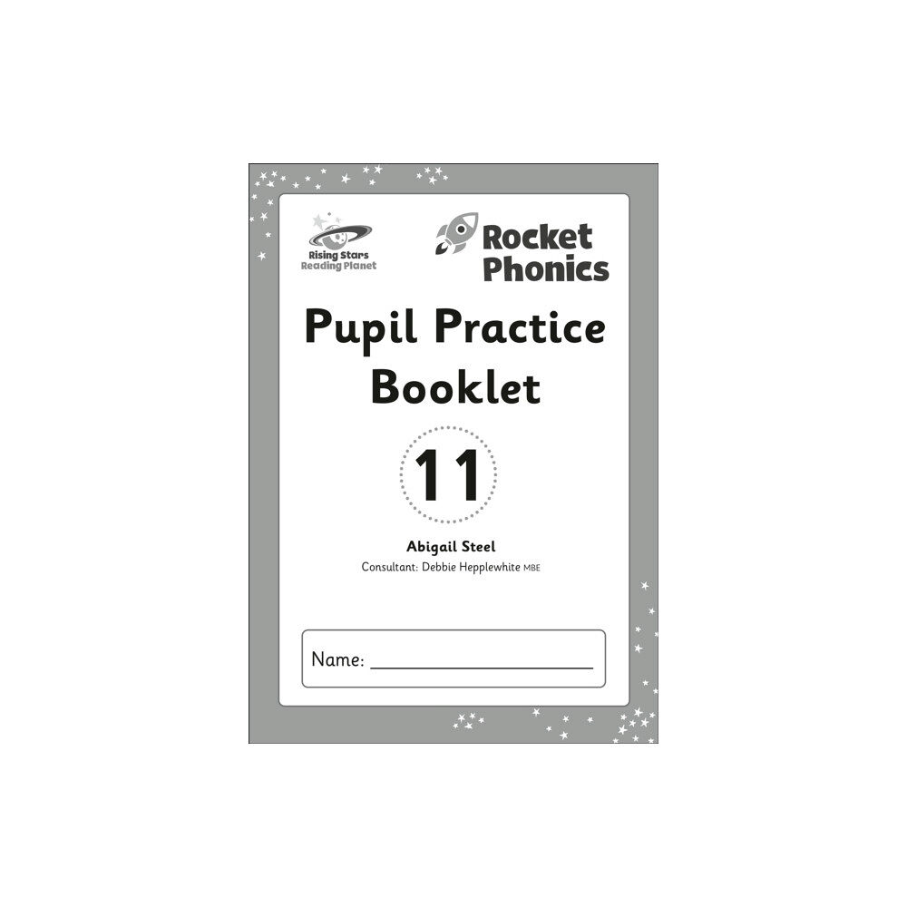 Hodder Education Reading Planet: Rocket Phonics - Pupil Practice Booklet 11 (häftad, eng)