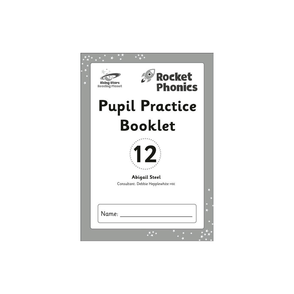 Hodder Education Reading Planet: Rocket Phonics - Pupil Practice Booklet 12 (häftad, eng)