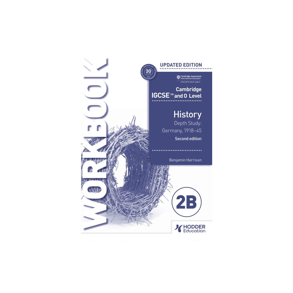 Hodder Education Cambridge IGCSE and O Level History Workbook 2B - Depth study: Germany, 1918–45 2nd Edition (häftad, eng)