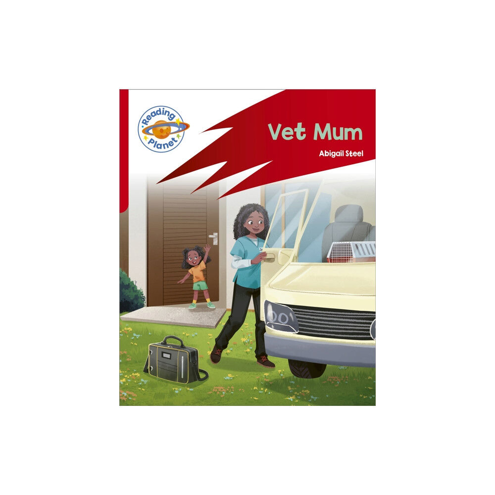 Hodder Education Reading Planet: Rocket Phonics – Target Practice - Vet Mum - Red A (häftad, eng)
