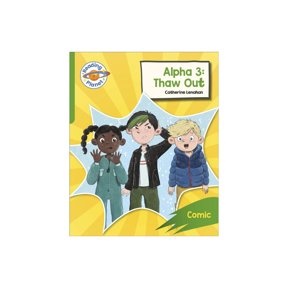 Hodder Education Reading Planet: Rocket Phonics – Target Practice - Alpha 3: Thaw Out - Green (häftad, eng)