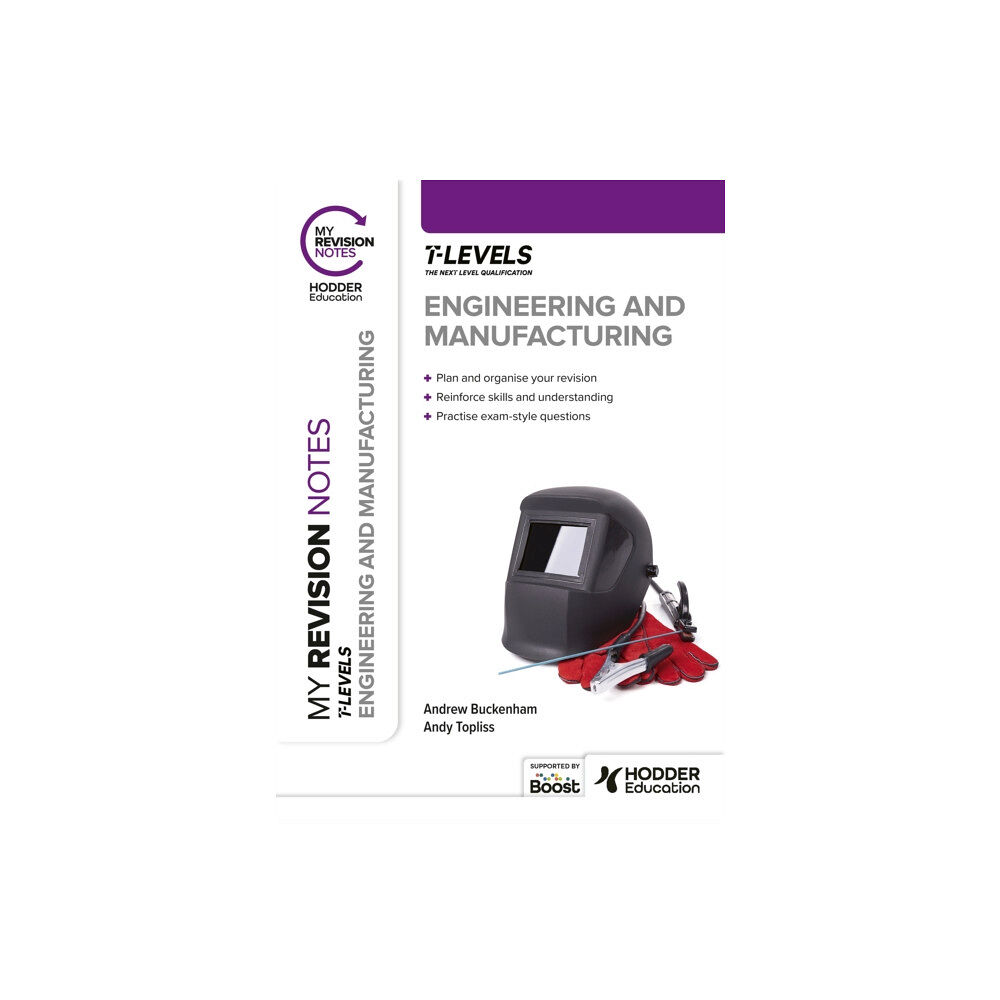 Hodder Education My Revision Notes: Engineering and Manufacturing T Level (häftad, eng)