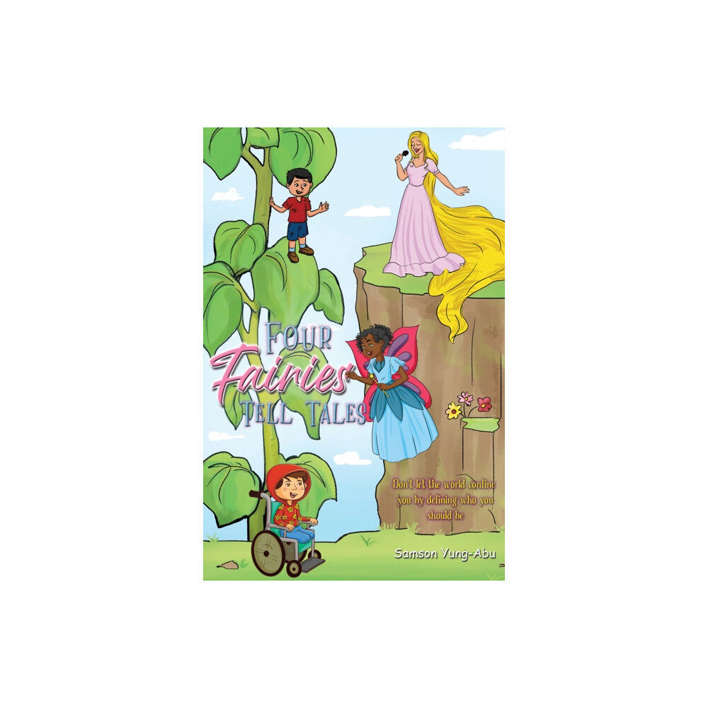 Austin Macauley Publishers Four Fairies Tell Tales (häftad, eng)