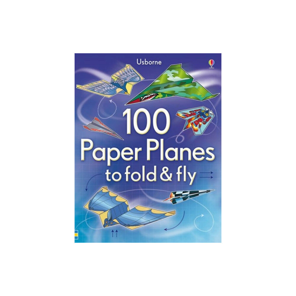 Usborne Publishing Ltd 100 Paper Planes to Fold and Fly (häftad, eng)