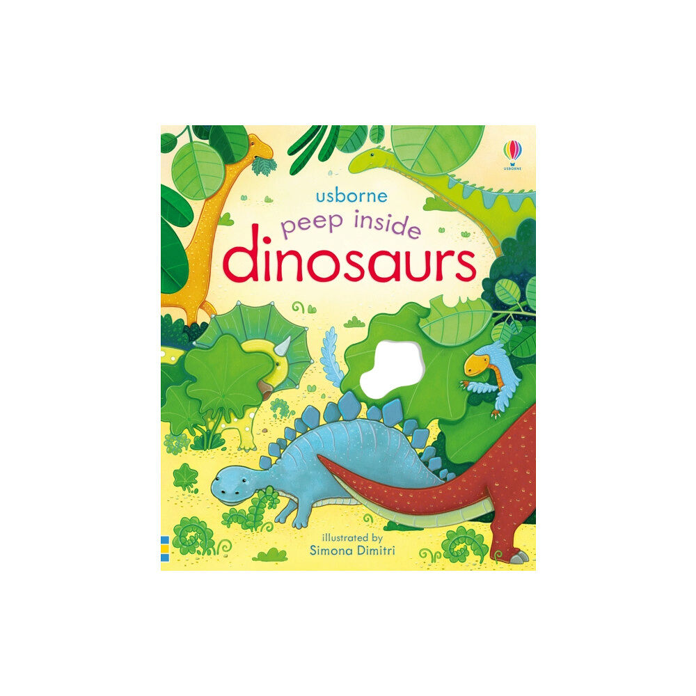 Usborne Publishing Ltd Peep Inside Dinosaurs (bok, board book, eng)