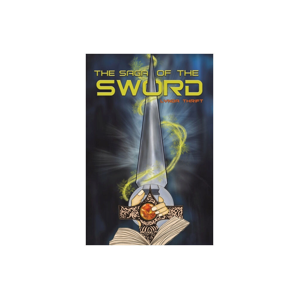 Austin Macauley Publishers The Saga of the Sword (häftad, eng)