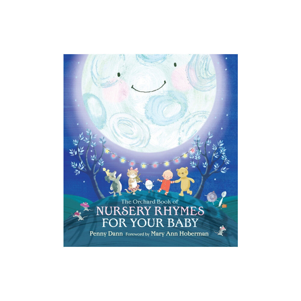 Hachette Children's Group The Orchard Book of Nursery Rhymes for Your Baby (inbunden, eng)