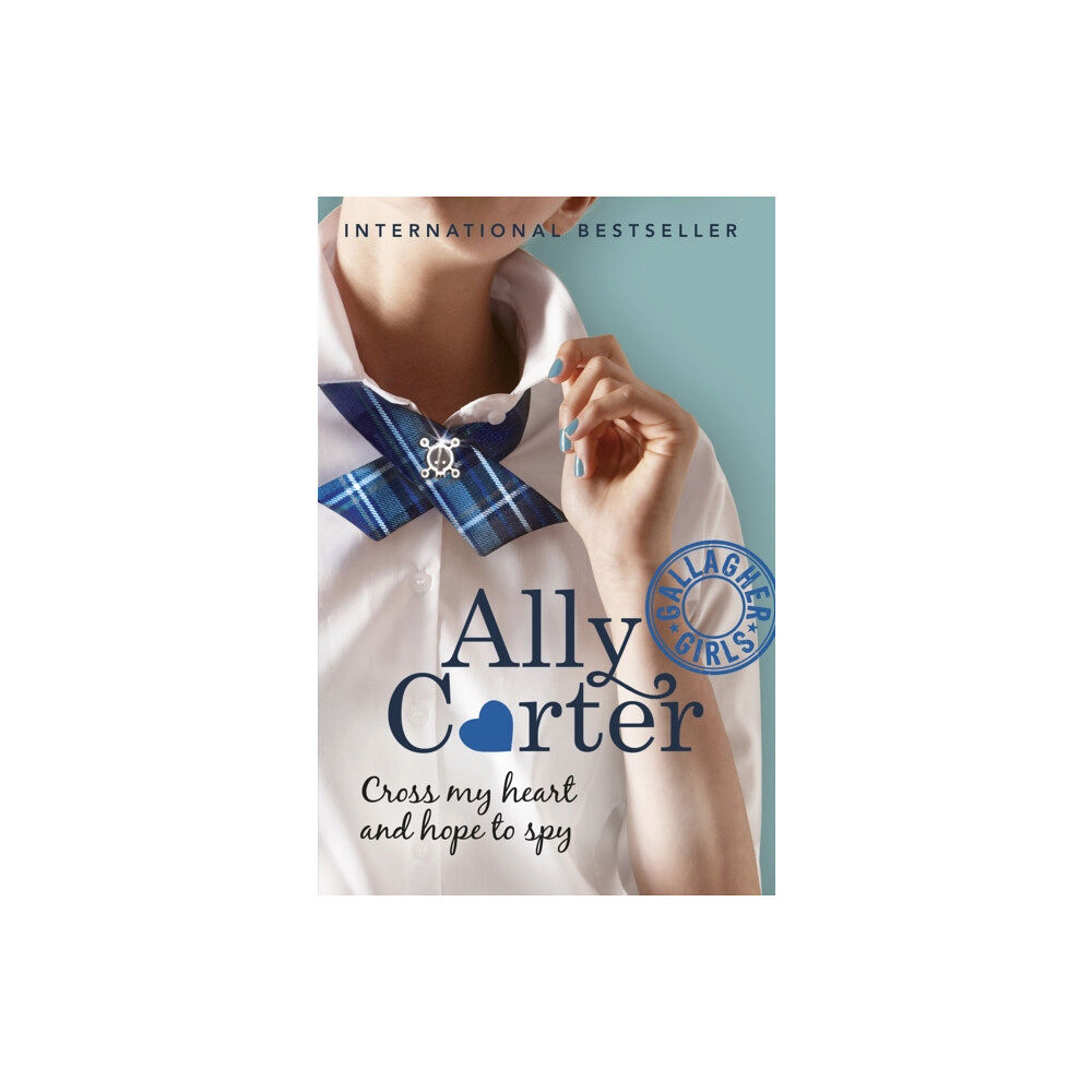 Hachette Children's Group Gallagher Girls: Cross My Heart and Hope To Spy (häftad, eng)