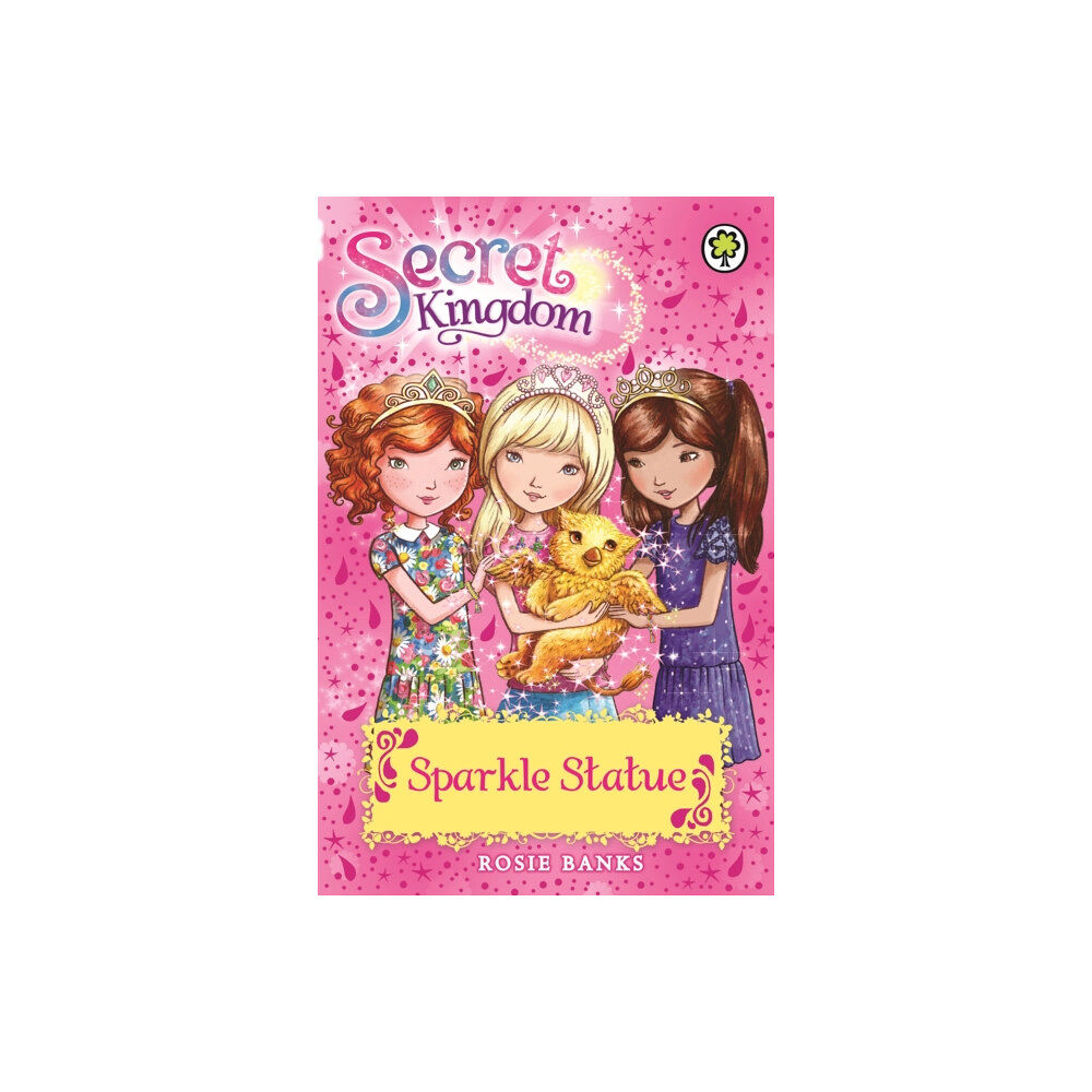 Hachette Children's Group Secret Kingdom: Sparkle Statue (häftad, eng)
