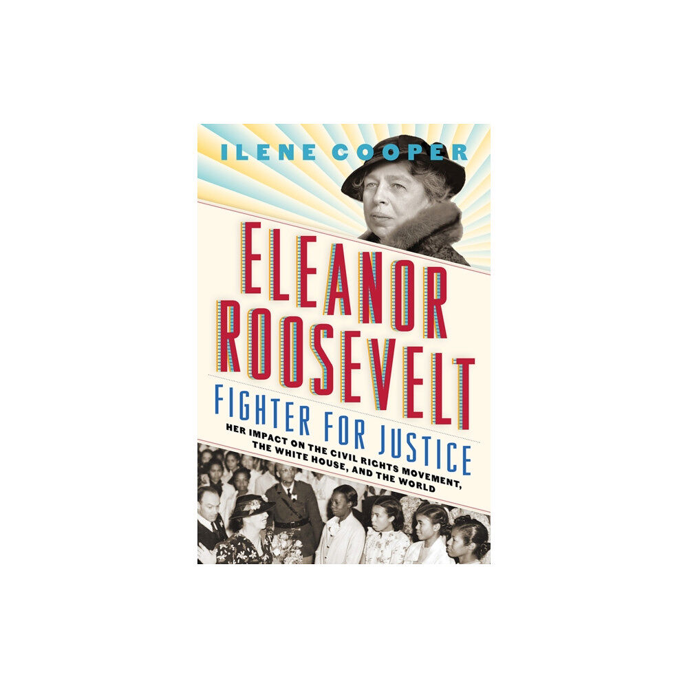 Abrams Eleanor Roosevelt, Fighter for Justice: (inbunden, eng)