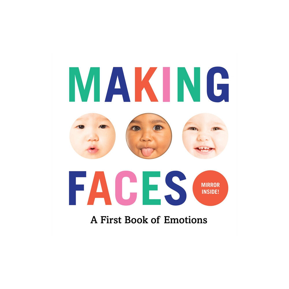 Abrams Making Faces: A First Book of Emotions (bok, board book, eng)