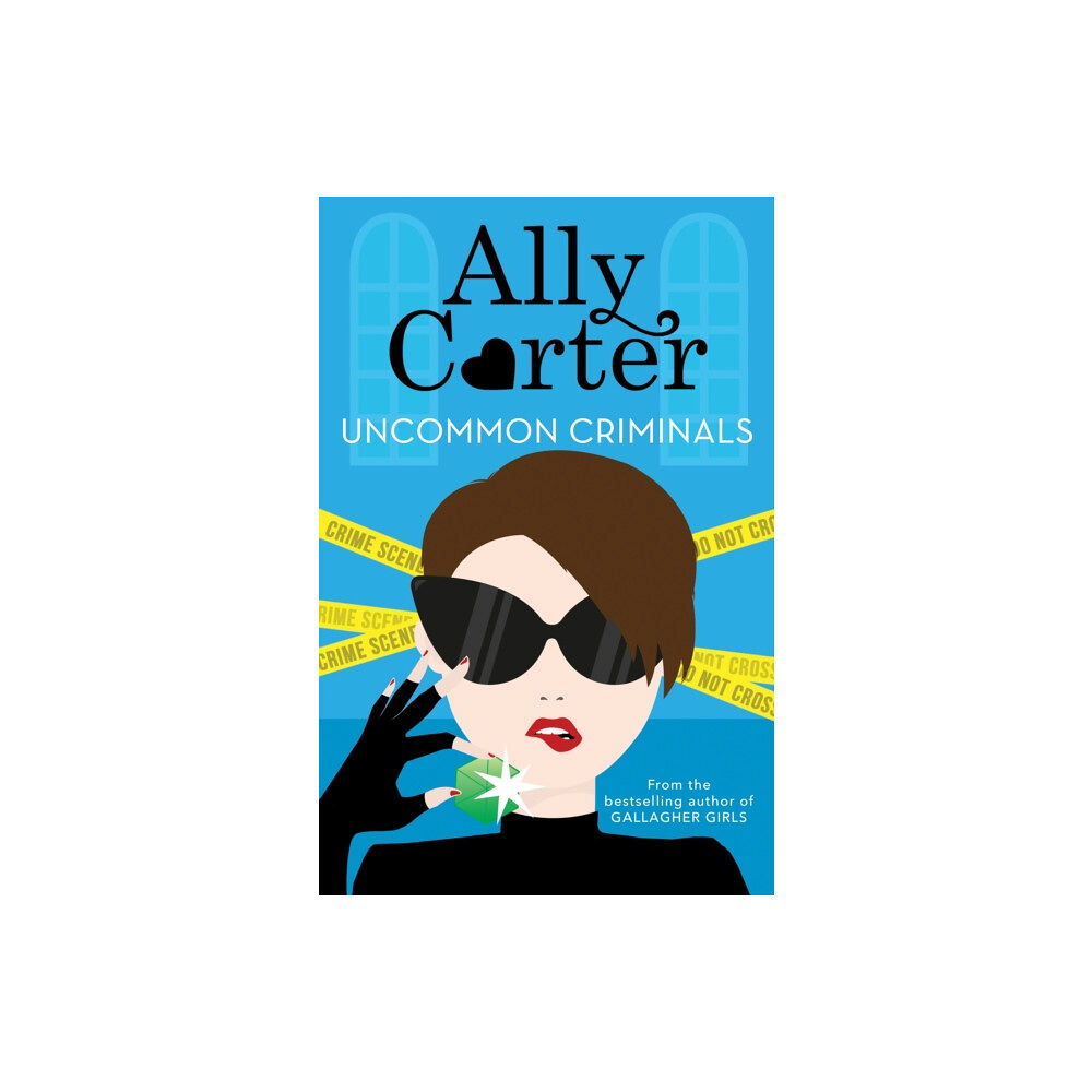 Hachette Children's Group Heist Society: Uncommon Criminals (häftad, eng)