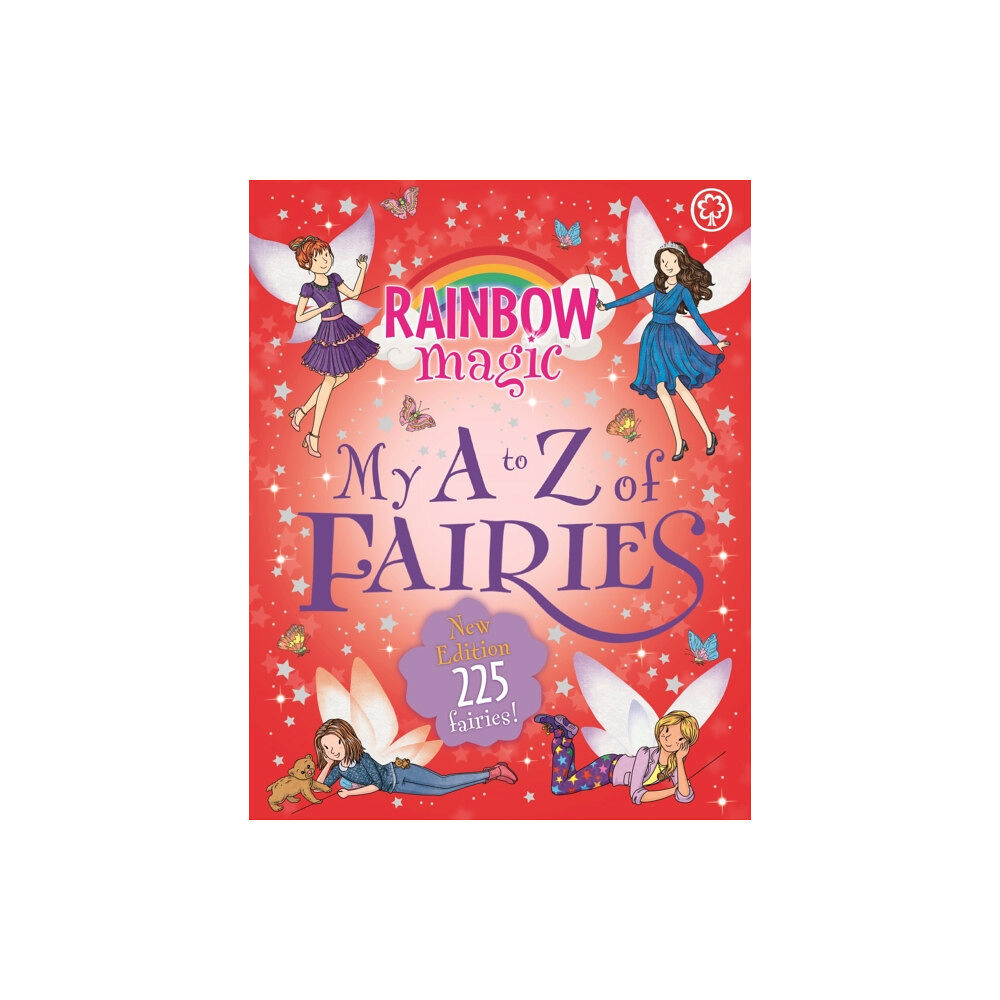 Hachette Children's Group Rainbow Magic: My A to Z of Fairies: New Edition 225 Fairies! (inbunden, eng)