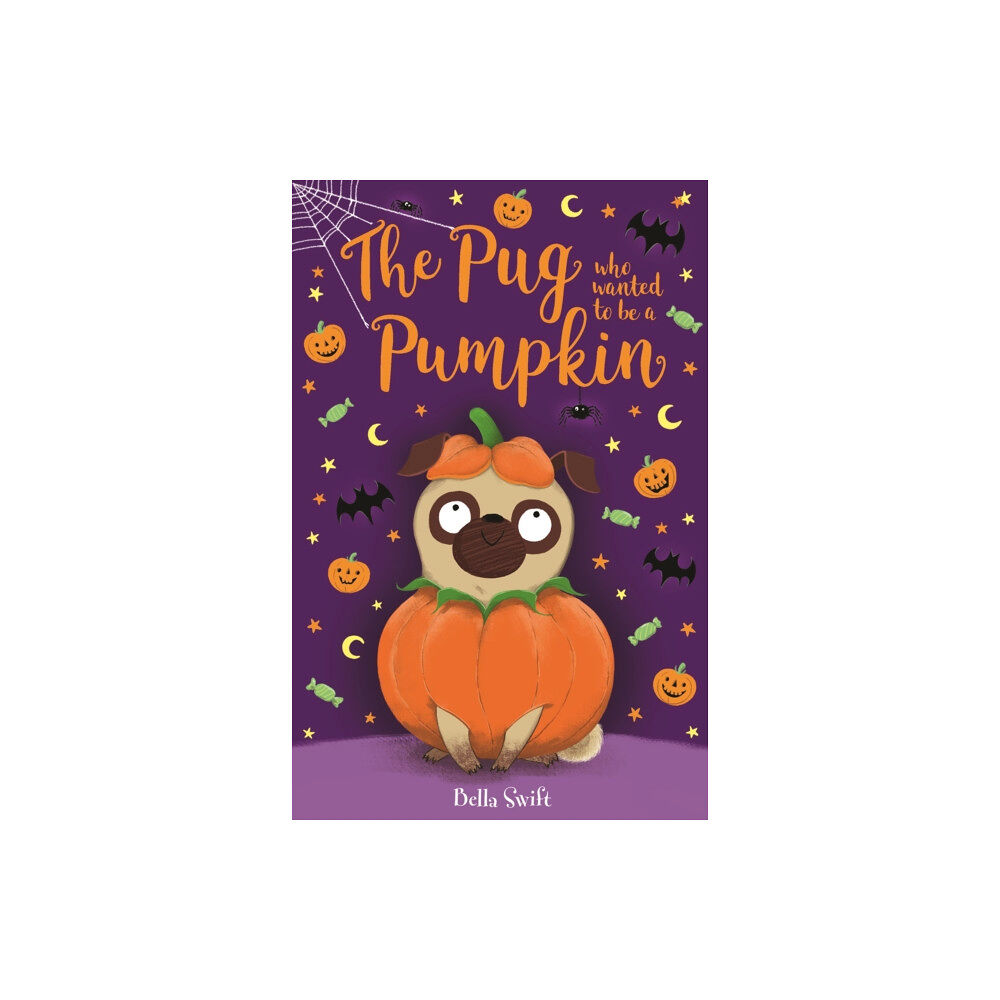 Hachette Children's Group The Pug who wanted to be a Pumpkin (häftad, eng)