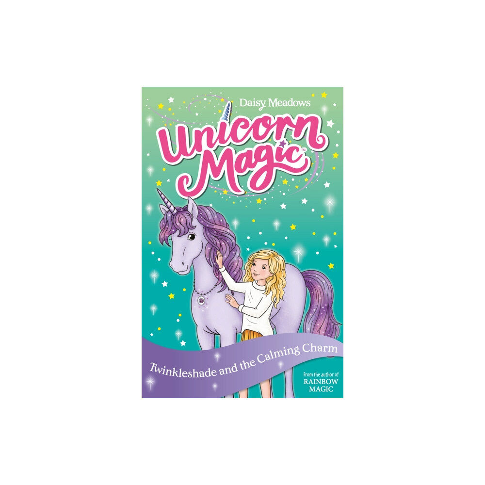 Hachette Children's Group Unicorn Magic: Twinkleshade and the Calming Charm (häftad, eng)