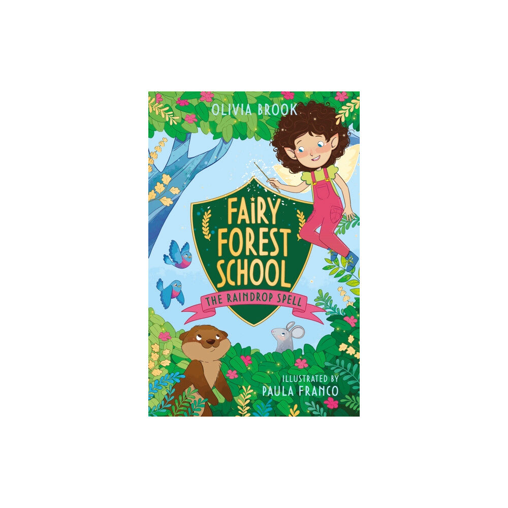 Hachette Children's Group Fairy Forest School: The Raindrop Spell (häftad, eng)