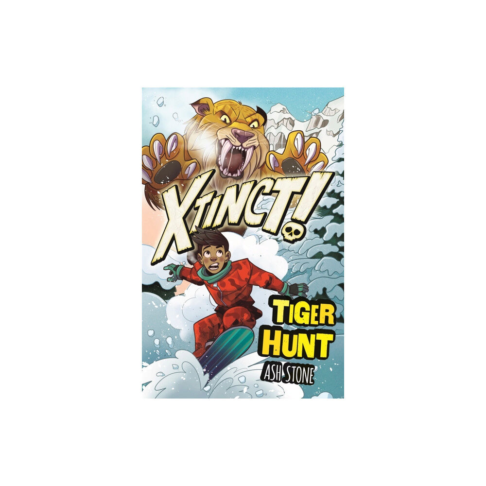 Hachette Children's Group Xtinct!: Tiger Hunt (häftad, eng)