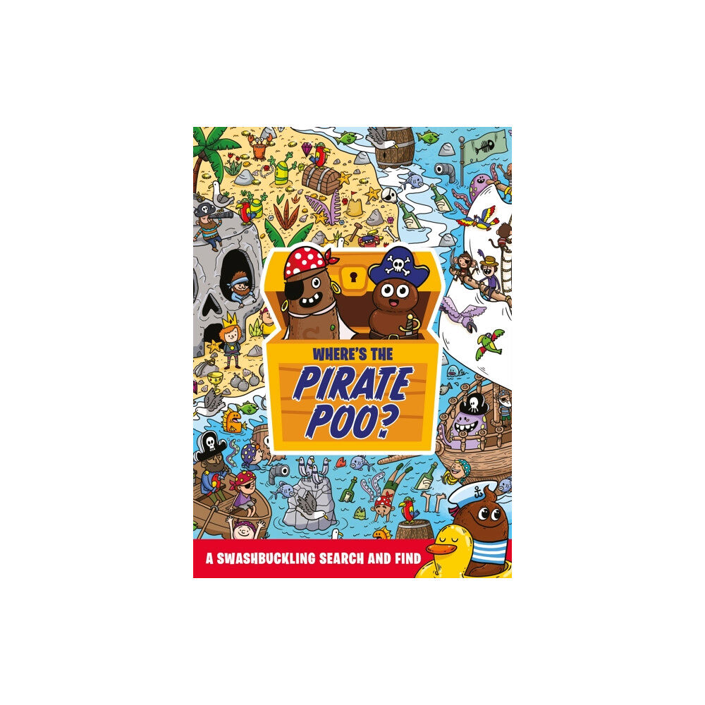 Hachette Children's Group Where's the Pirate Poo? (häftad, eng)