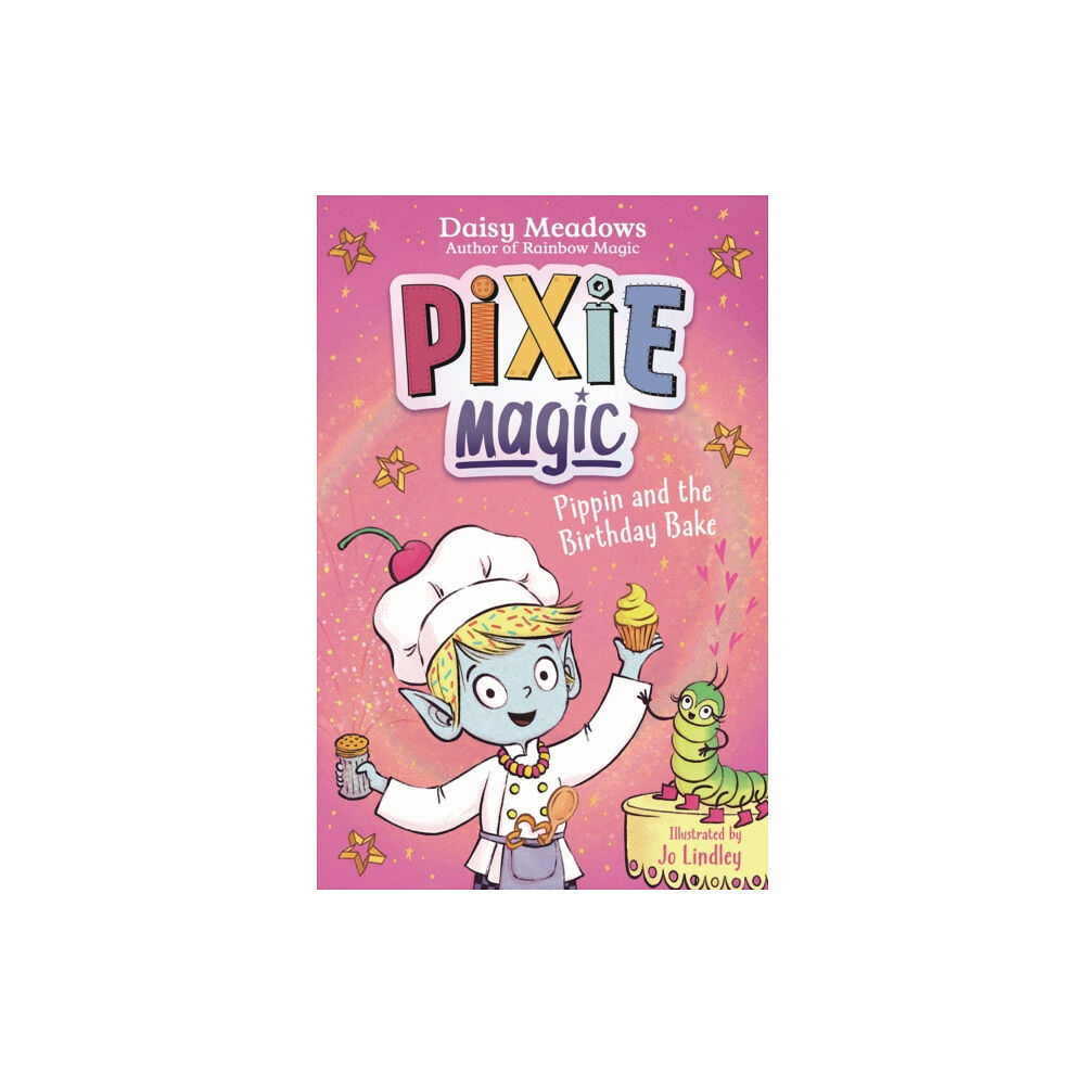 Hachette Children's Group Pixie Magic: Pippin and the Birthday Bake (häftad, eng)