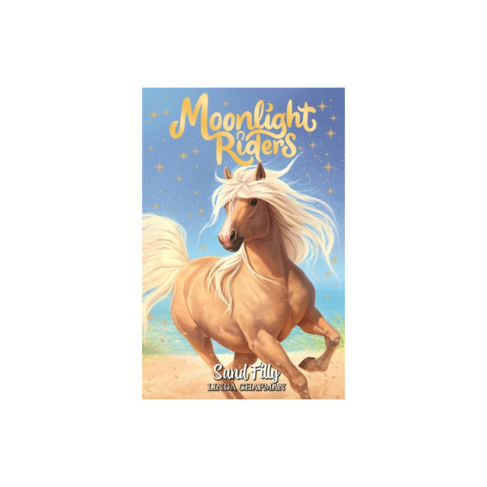 Hachette Children's Group Moonlight Riders: Sand Filly (häftad, eng)