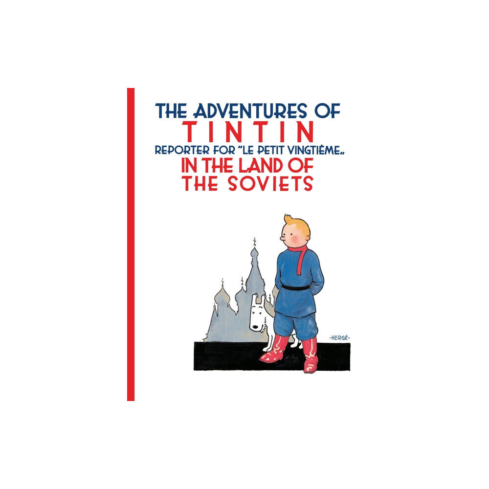 HarperCollins Publishers Tintin in the Land of the Soviets (inbunden, eng)
