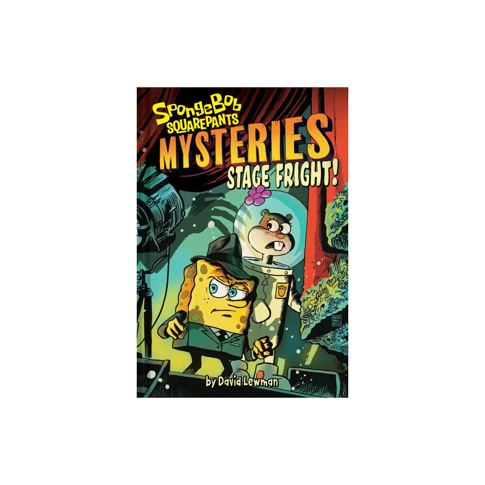 Abrams Stage Fright (SpongeBob SquarePants Mysteries #3) (inbunden, eng)