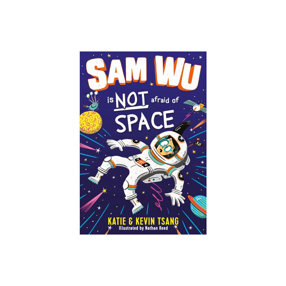 HarperCollins Publishers Sam Wu is NOT Afraid of Space! (häftad, eng)