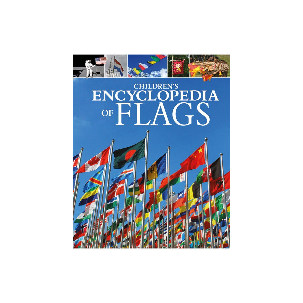 Arcturus publishing ltd Children's Encyclopedia of Flags (inbunden, eng)