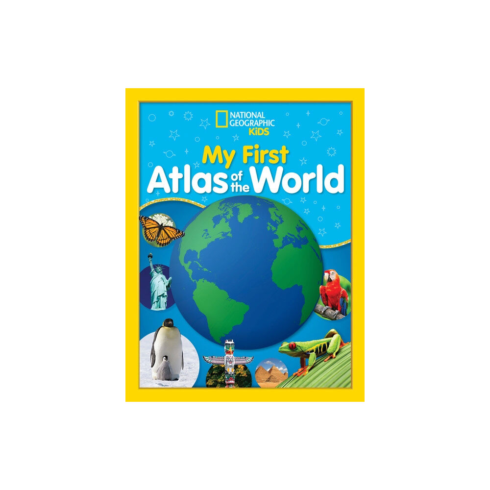 National Geographic Kids National Geographic Kids My First Atlas of the World (inbunden, eng)